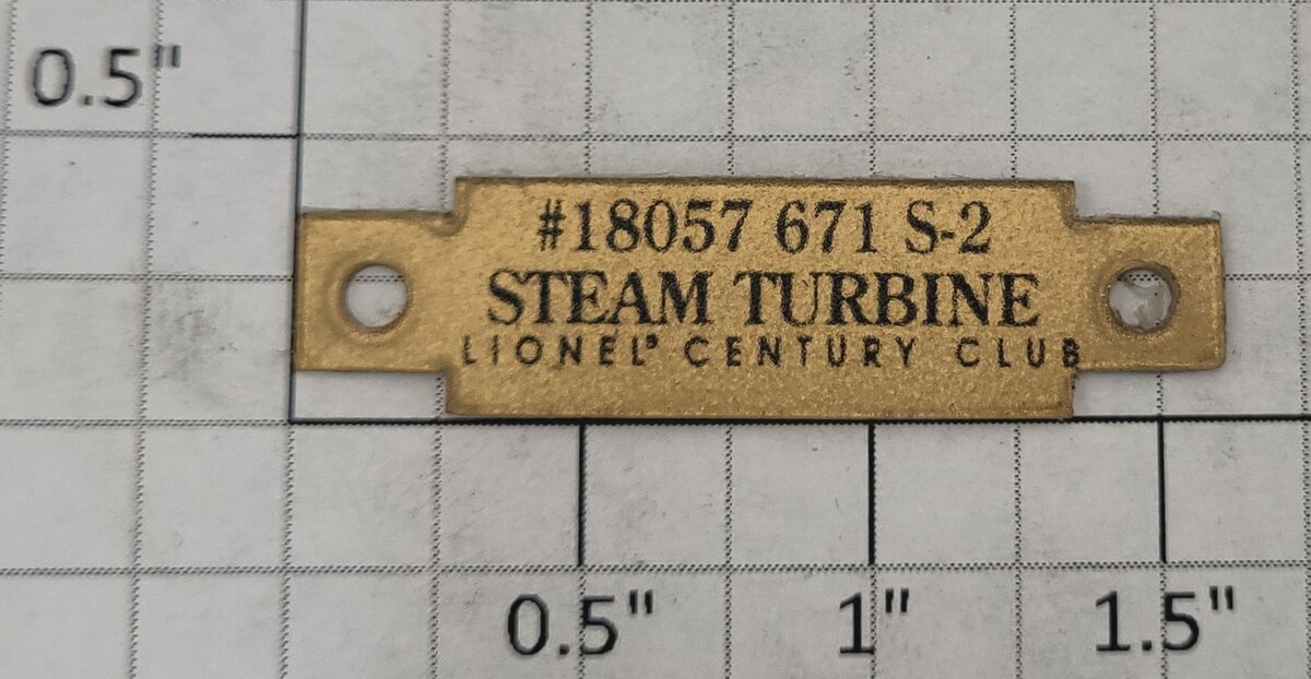 Lionel 18057-11 Century Club Steam Turbine Nameplate #671 (New)